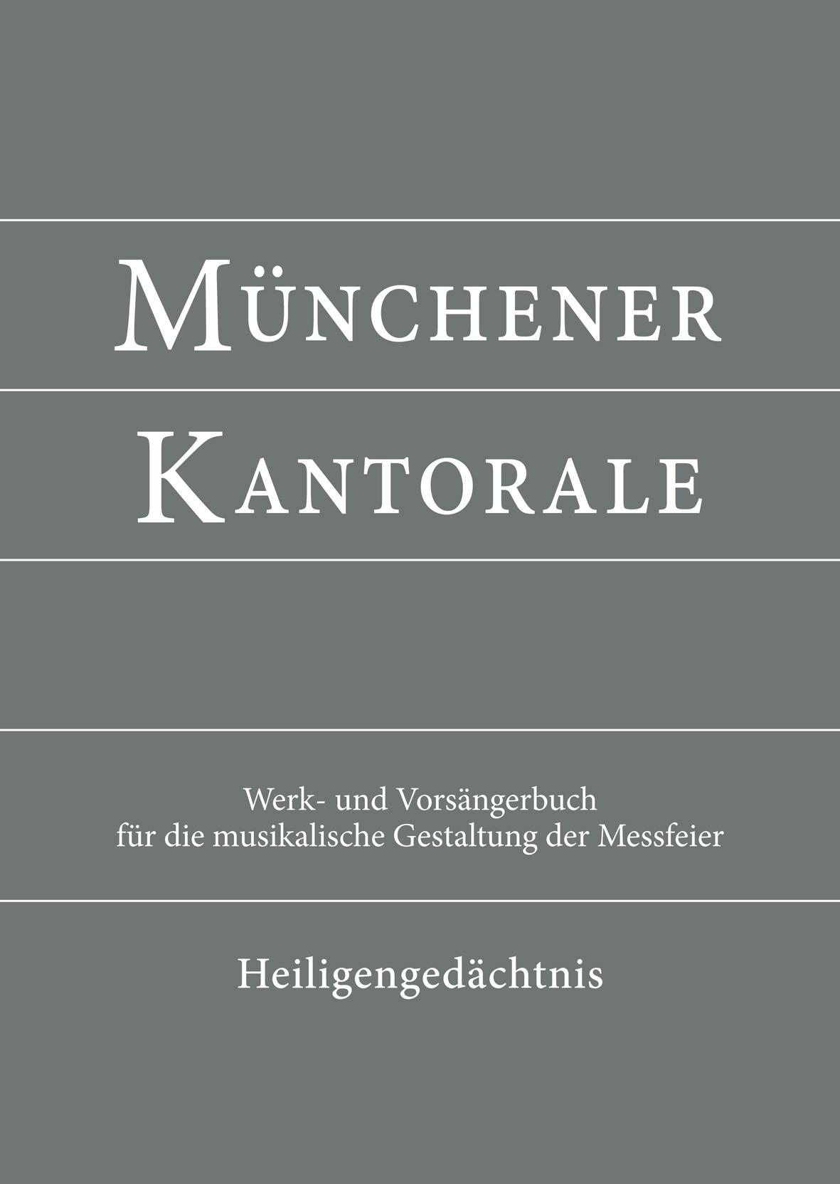 Vorderes Coverbild Münchener Kantorale: Heiligengedächtnis (Band H). Werkbuch