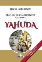 Vorderes Coverbild Atatürk ve Cumhuriyete Kusatma Yahuda