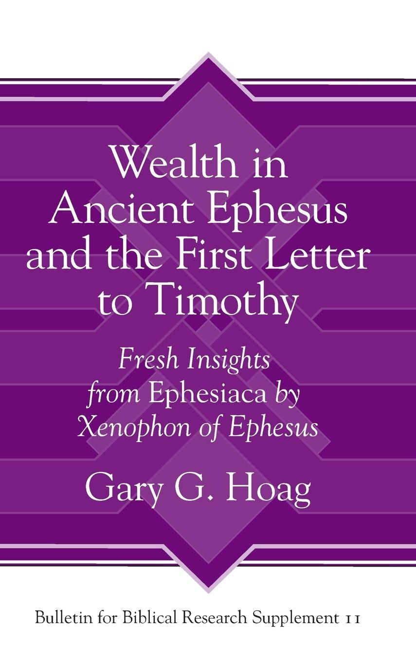 Vorderes Coverbild Wealth in Ancient Ephesus and the First Letter to Timothy
