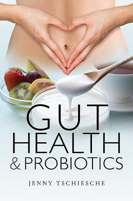 Vorderes Coverbild Gut Health and Probiotics