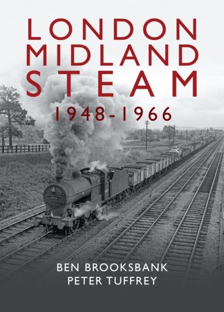Vorderes Coverbild London Midland Steam 1948 to 1966