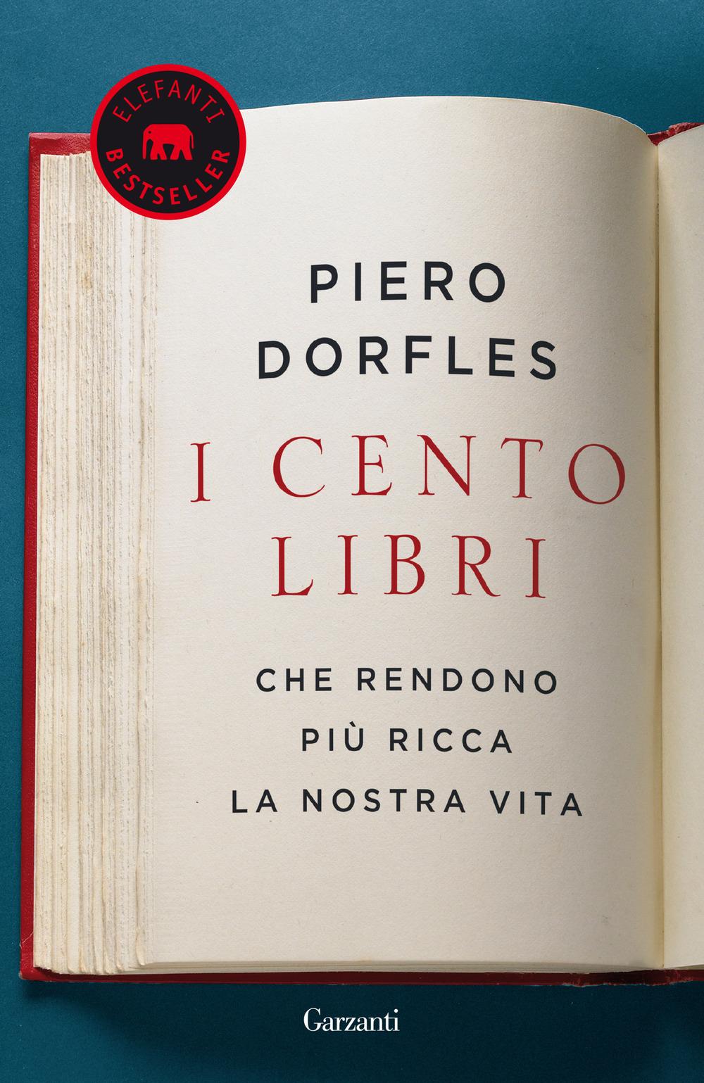 Vorderes Coverbild I cento libri che rendono più ricca la nostra vita