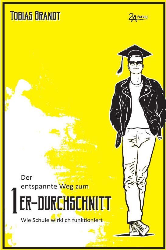 Vorderes Coverbild Der entspannte Weg zum 1er-Durchschnitt