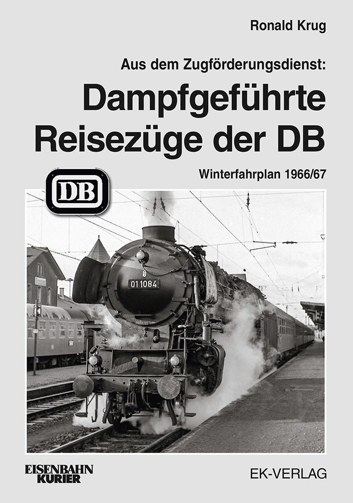 Vorderes Coverbild Dampfgeführte Reisezüge 1966
