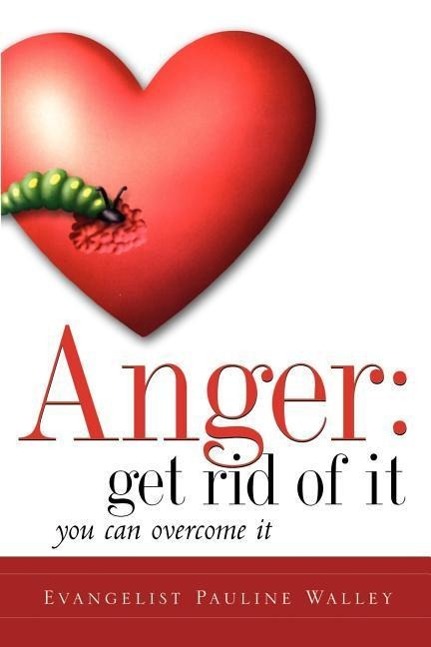 Vorderes Coverbild Anger: Get Rid Of It