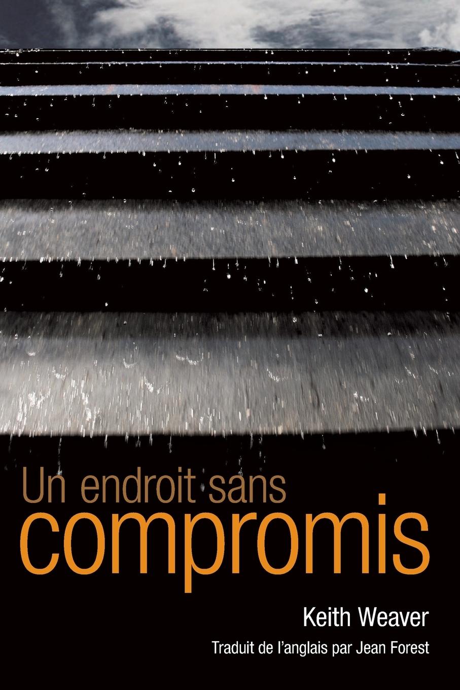 Vorderes Coverbild Un endroit sans compromis