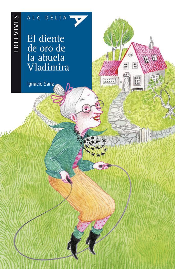 Vorderes Coverbild El Diente de Oro de la Abuela Vladimira