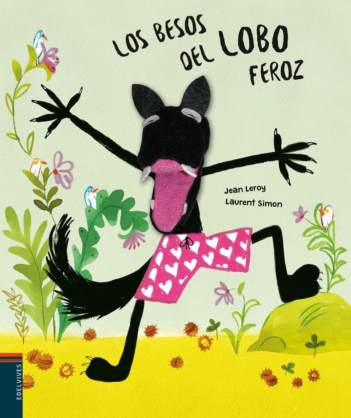Vorderes Coverbild Los besos del lobo feroz