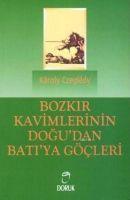 Vorderes Coverbild Bozkir Kavimlerinin Dogudan Batiya Göcleri
