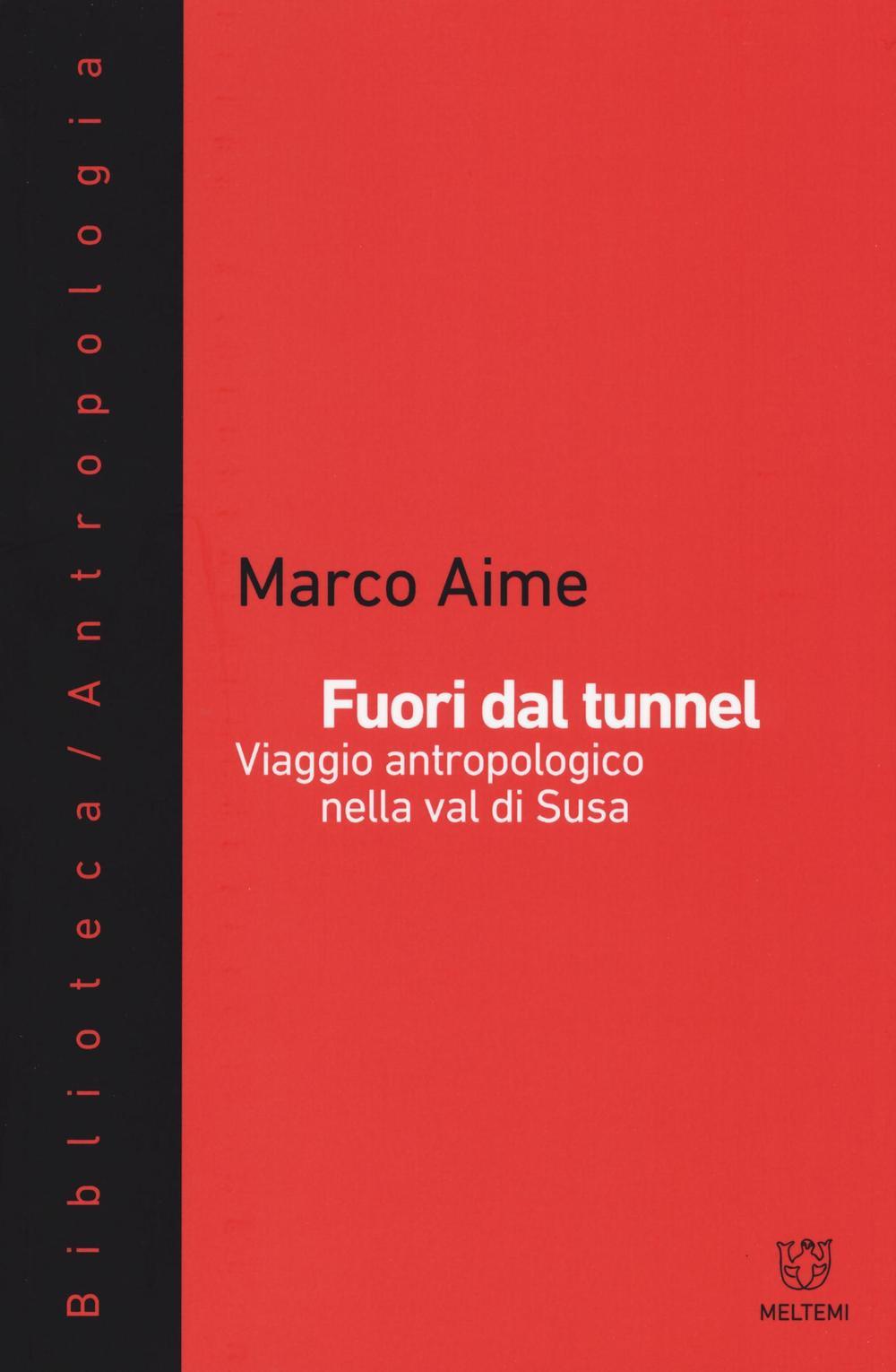 Vorderes Coverbild Fuori dal tunnel. Viaggio antropologico nella Val di Susa