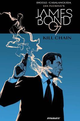 Vorderes Coverbild James Bond: Kill Chain Hc Diggle Sgnd Ed.
