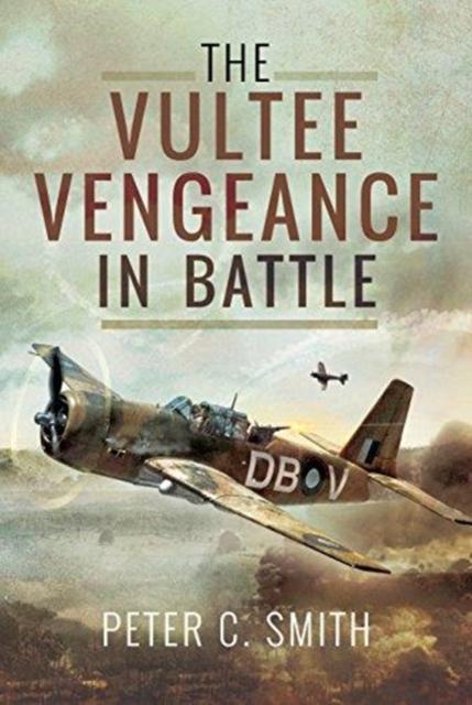Vorderes Coverbild The Vultee Vengeance in Battle