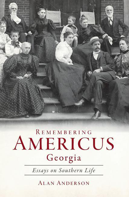 Vorderes Coverbild Remembering Americus, Georgia