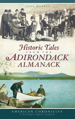 Vorderes Coverbild Historic Tales from the Adirondack Almanack