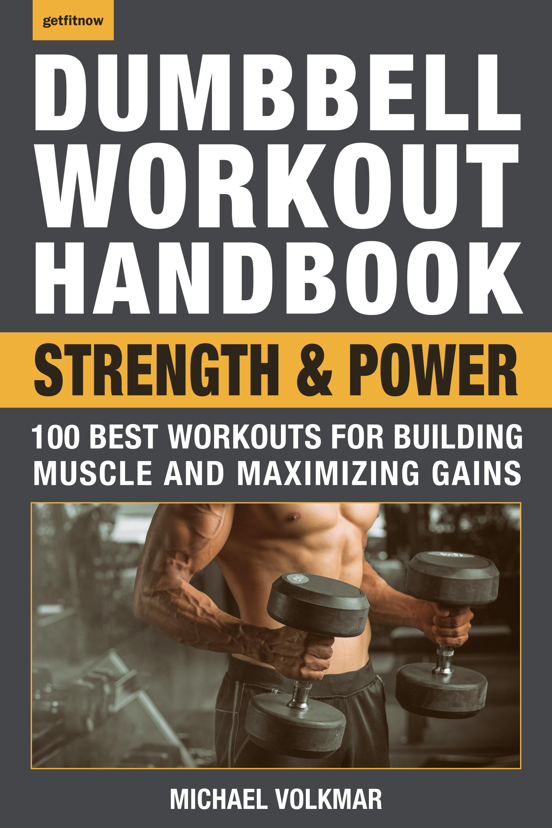 Vorderes Coverbild Dumbbell Workout Handbook: Strength and Power