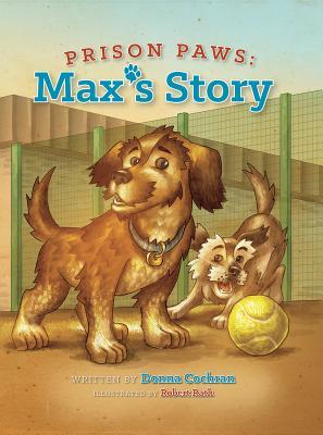 Vorderes Coverbild Prison Paws: Max's Story