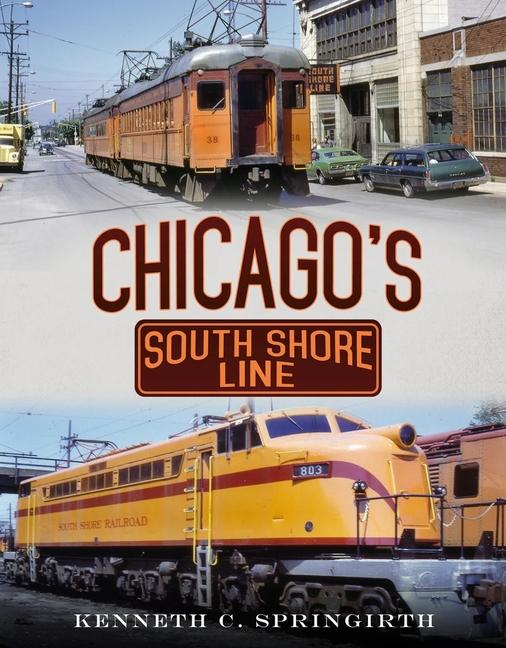 Vorderes Coverbild Chicago's South Shore Line