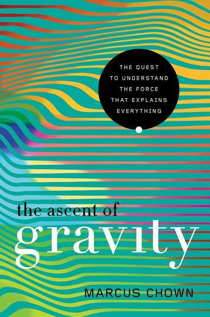 Vorderes Coverbild The Ascent of Gravity