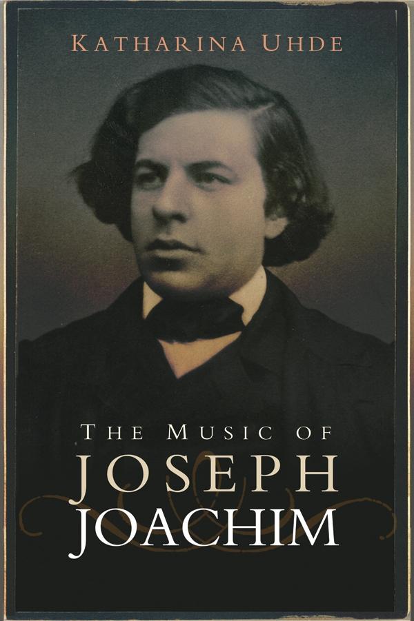 Vorderes Coverbild The Music of Joseph Joachim