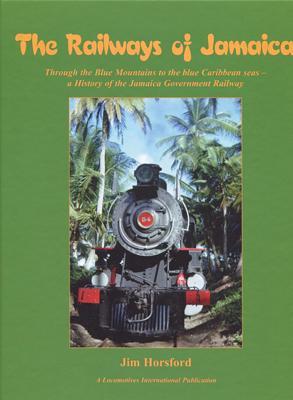 Vorderes Coverbild The Railways of Jamaica