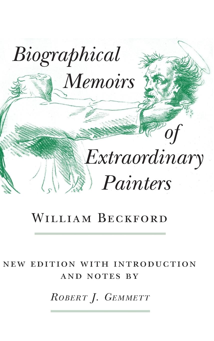 Vorderes Coverbild Biographical Memoirs of Extraordinary Painters