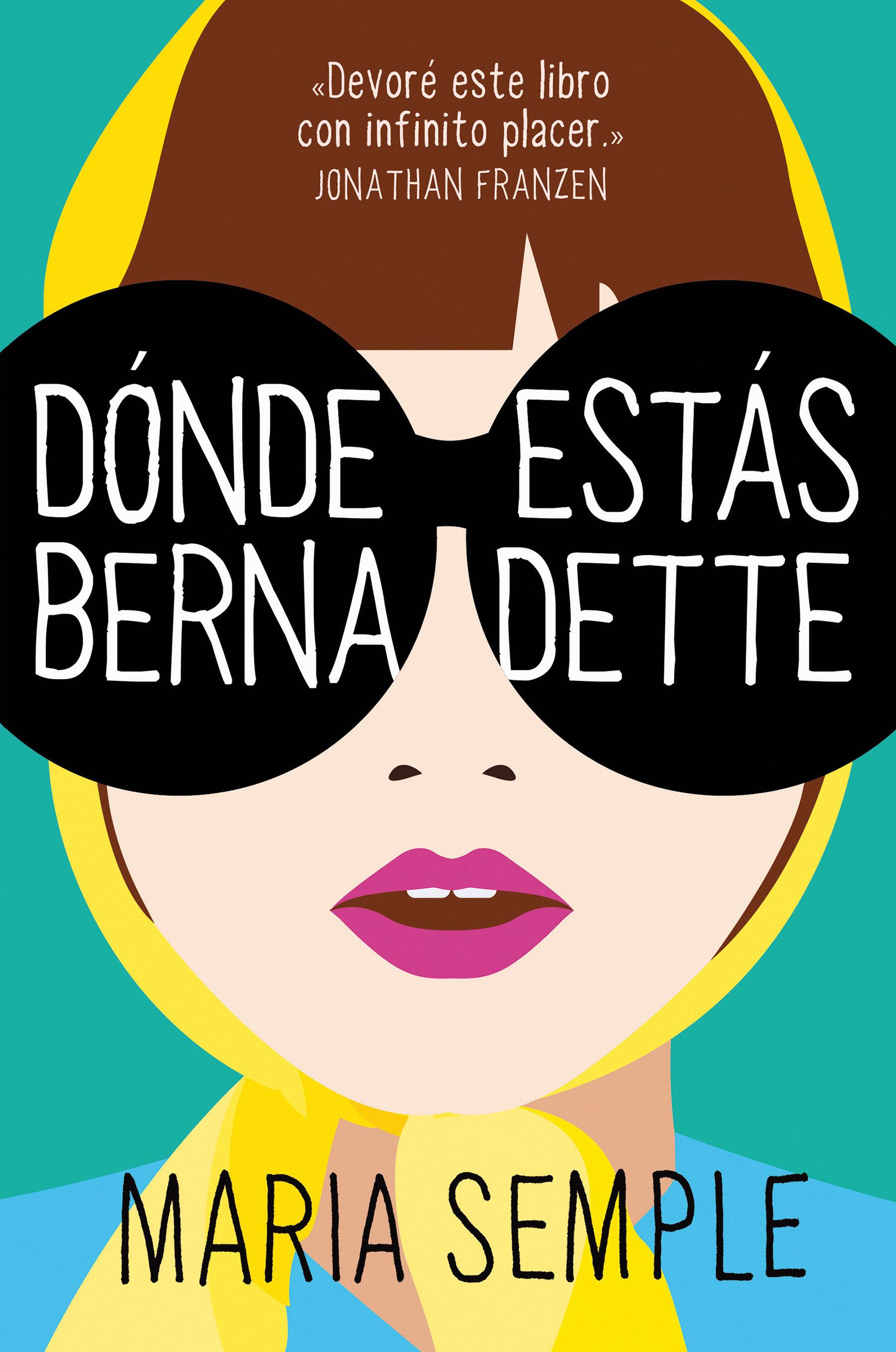 Vorderes Coverbild Dónde Estás, Bernadette / Where'd You Go, Bernardette