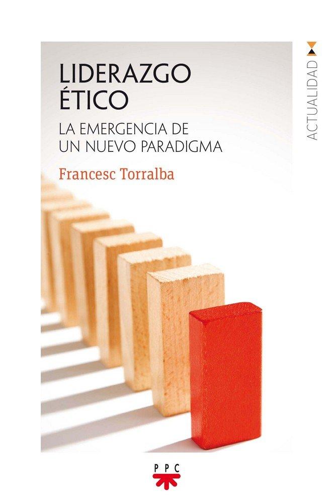 Vorderes Coverbild Liderazgo ético : la emergencia de un nuevo paradigma