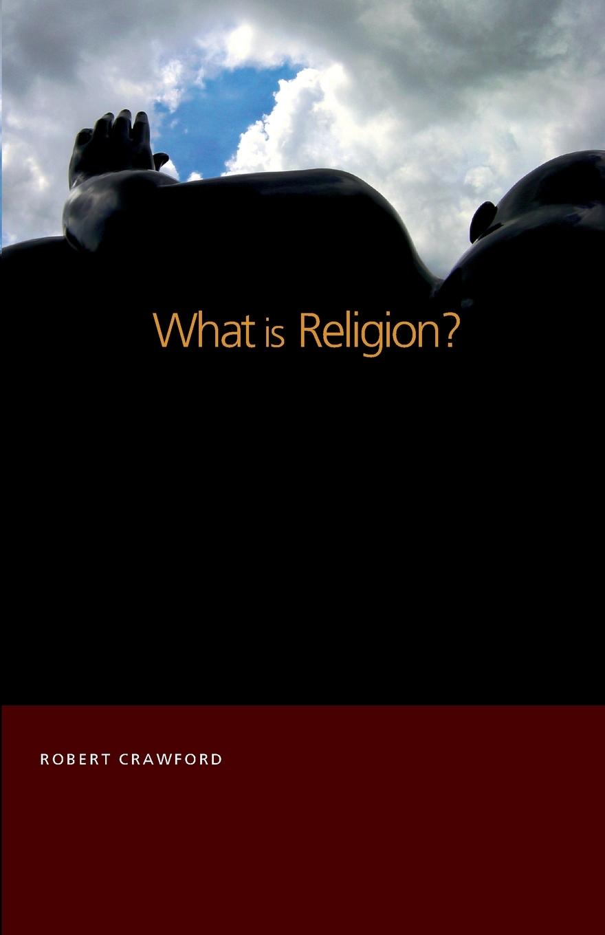 Vorderes Coverbild What is Religion?
