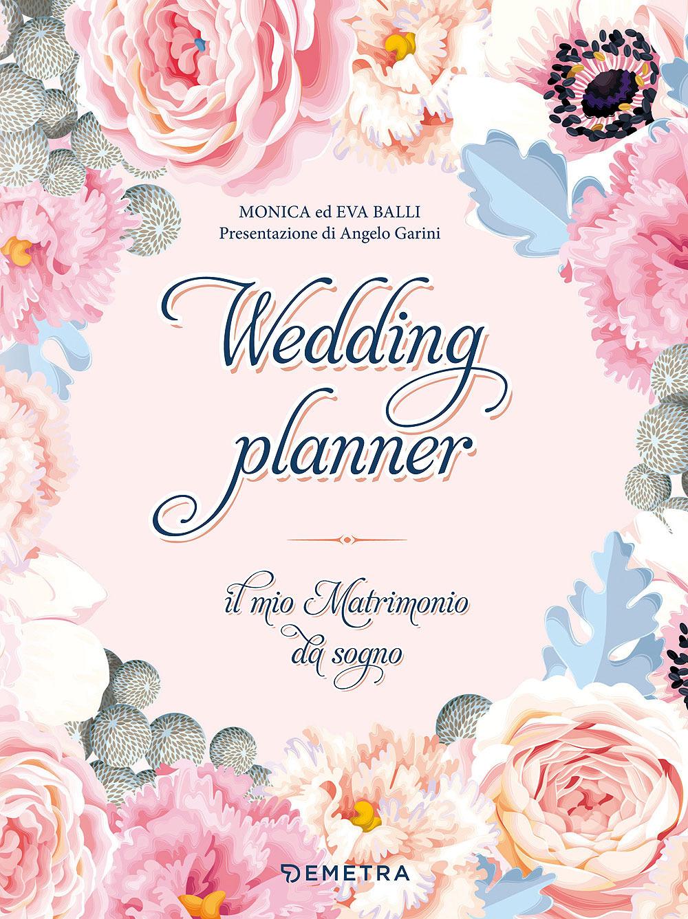 Vorderes Coverbild Wedding planner. Il mio matrimonio da sogno