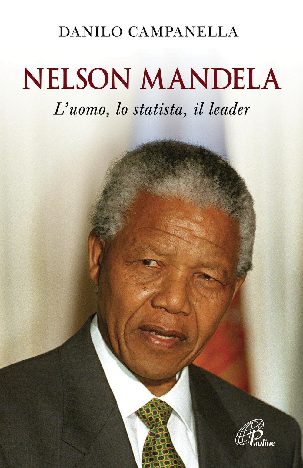 Vorderes Coverbild Nelson Mandela. L'uomo, lo statista, il leader