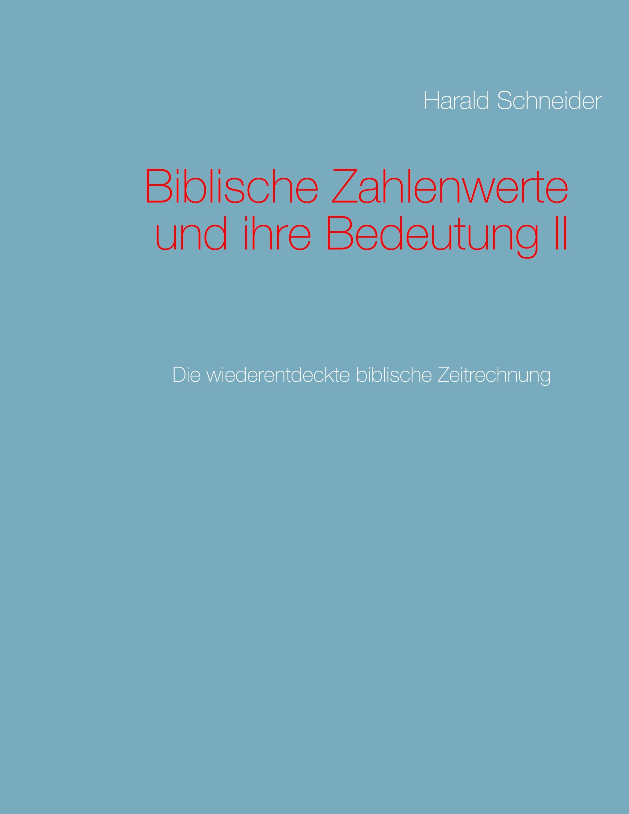 Vorderes Coverbild Biblische Zahlenwerte und ihre Bedeutung II