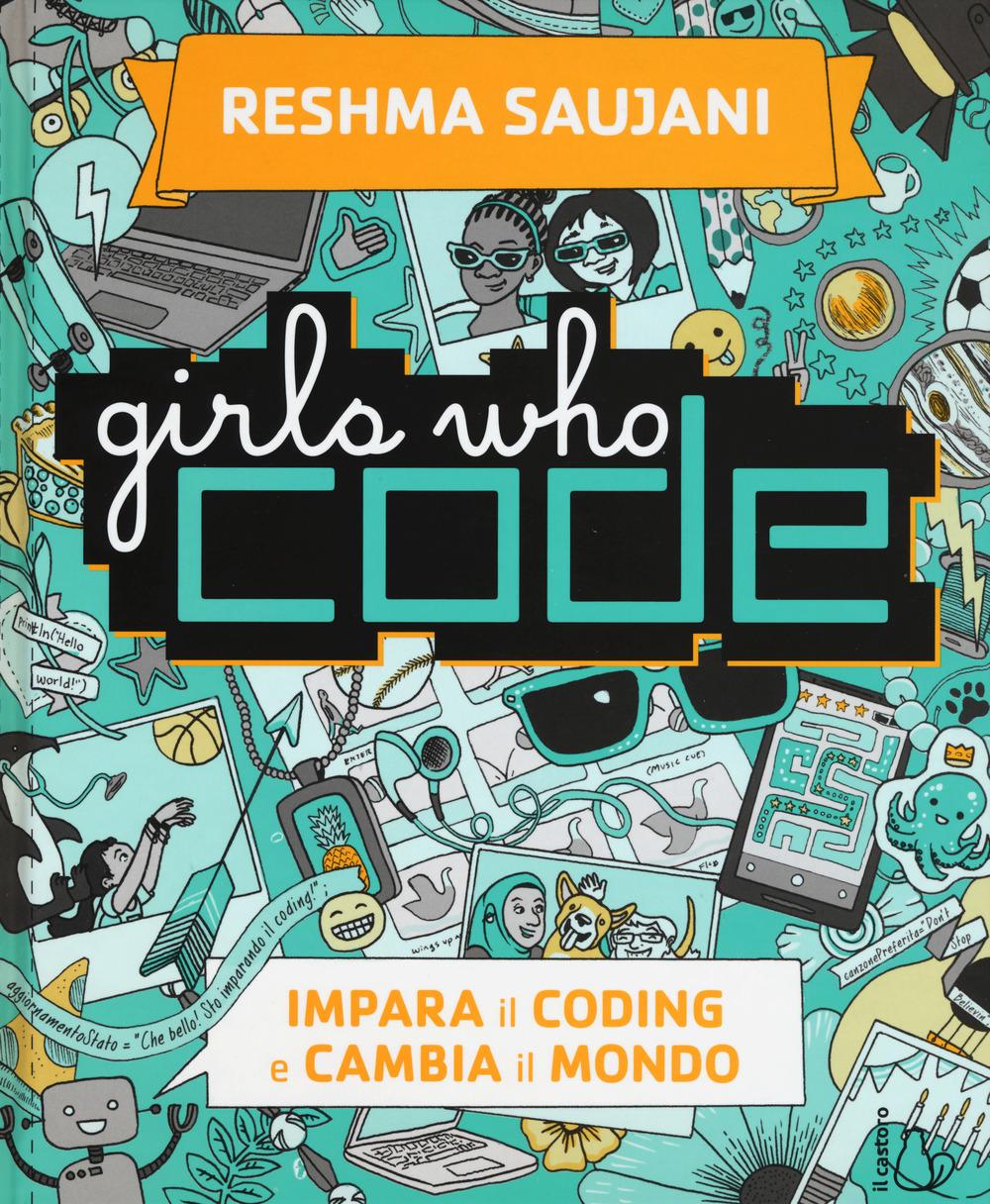 Vorderes Coverbild Girls who code. Impara il coding e salva il mondo