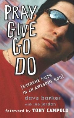 Vorderes Coverbild Pray Give Go Do: Extreme Faith in an Awesome God