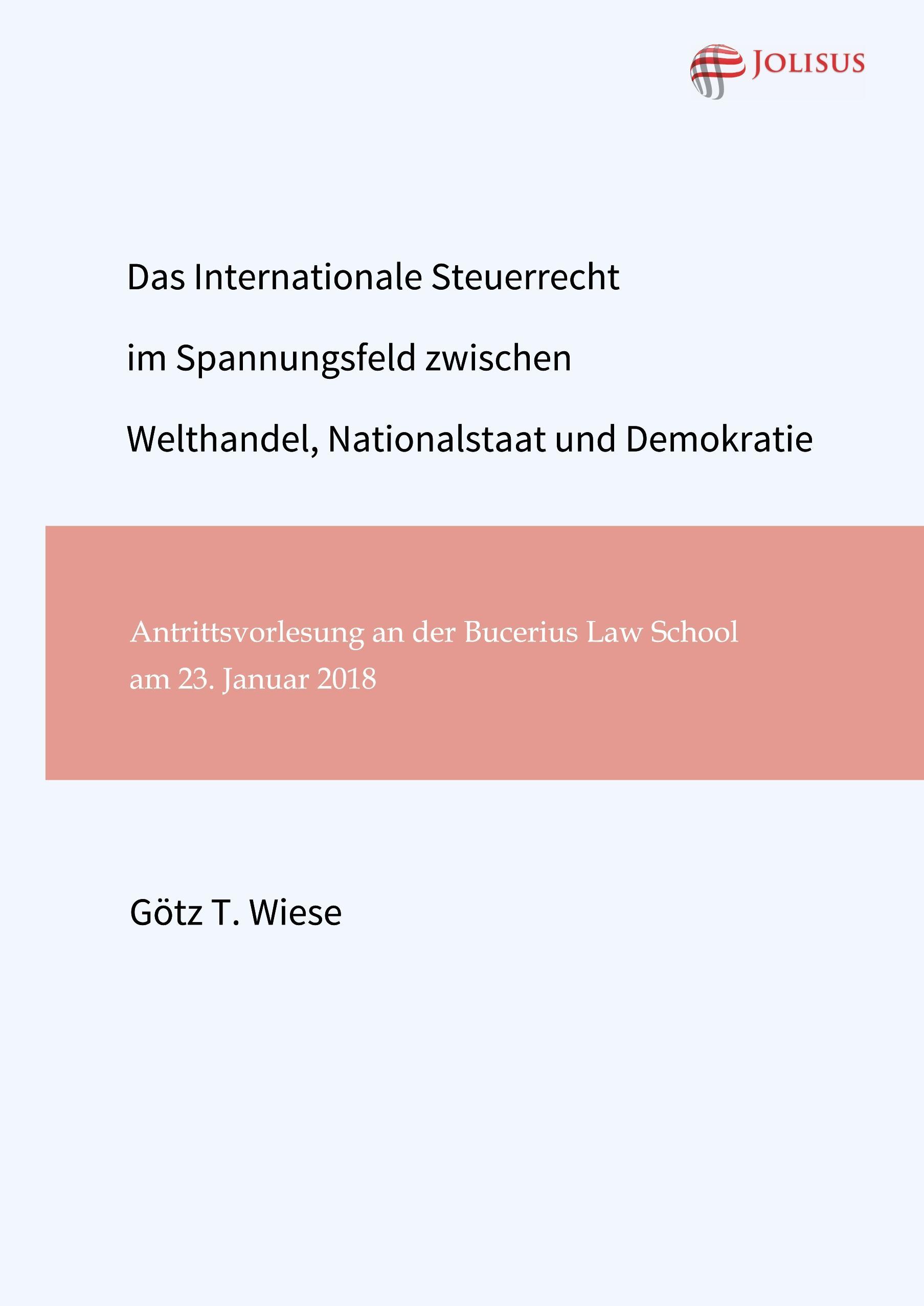 Vorderes Coverbild Das Internationale Steuerrecht im Spannungsfeld zwischen Welthandel, Nationalstaat und Demokratie
