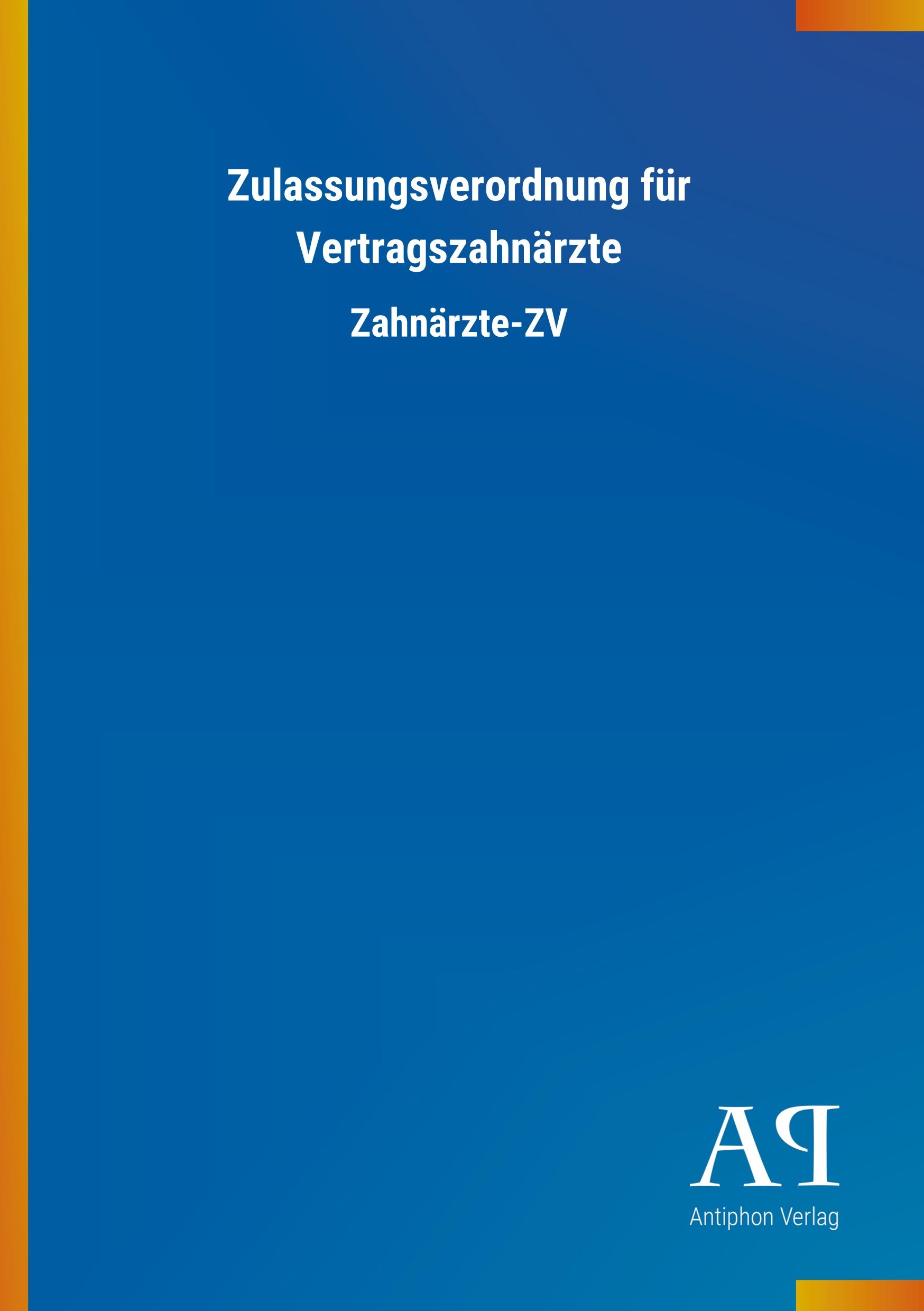 Vorderes Coverbild Zulassungsverordnung für Vertragszahnärzte