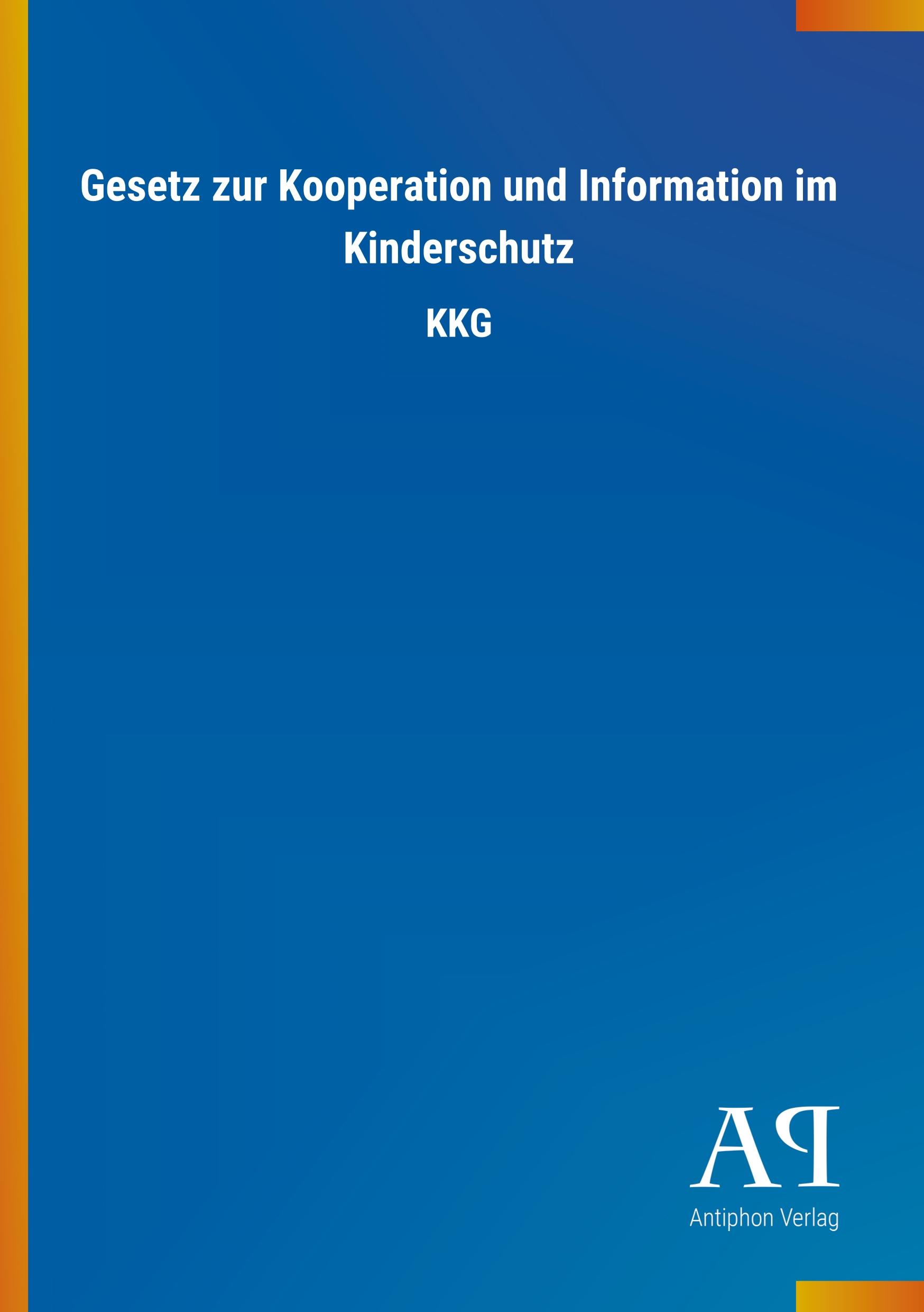 Vorderes Coverbild Gesetz zur Kooperation und Information im Kinderschutz