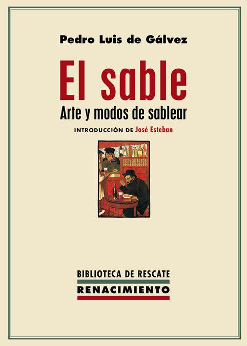 Vorderes Coverbild El sable : arte y modos de sablear