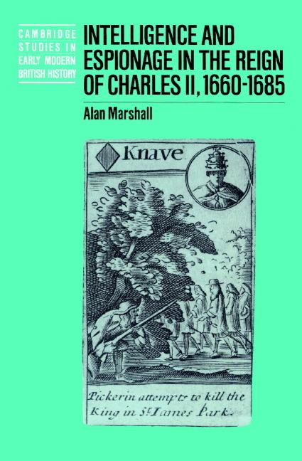 Vorderes Coverbild Intelligence and Espionage in the Reign of Charles II, 1660 1685