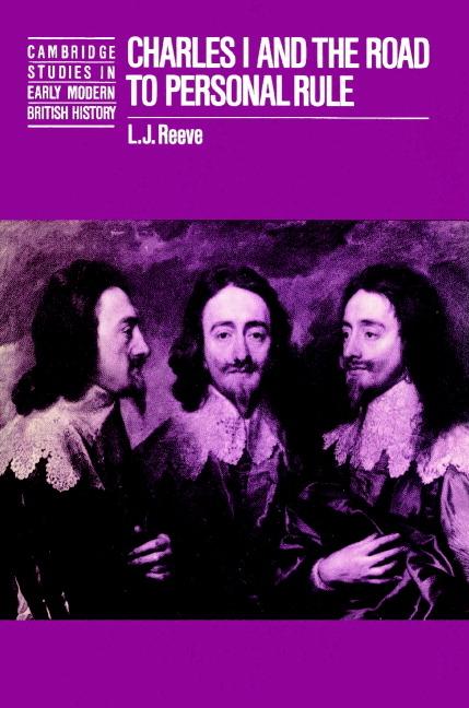 Vorderes Coverbild Charles I and the Road to Personal Rule