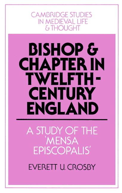 Vorderes Coverbild Bishop and Chapter in Twelfth-Century England