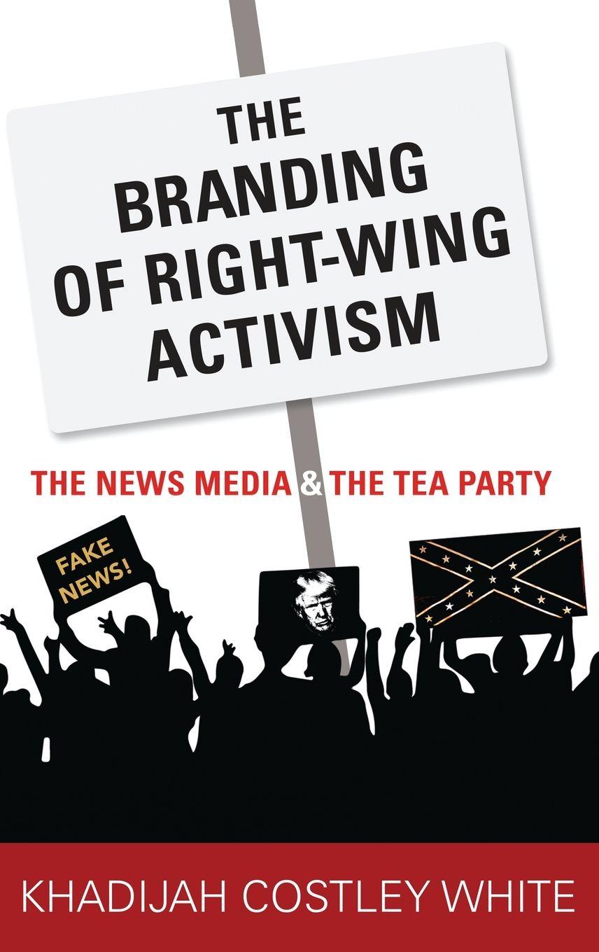 Vorderes Coverbild The Branding of Right-Wing Activism
