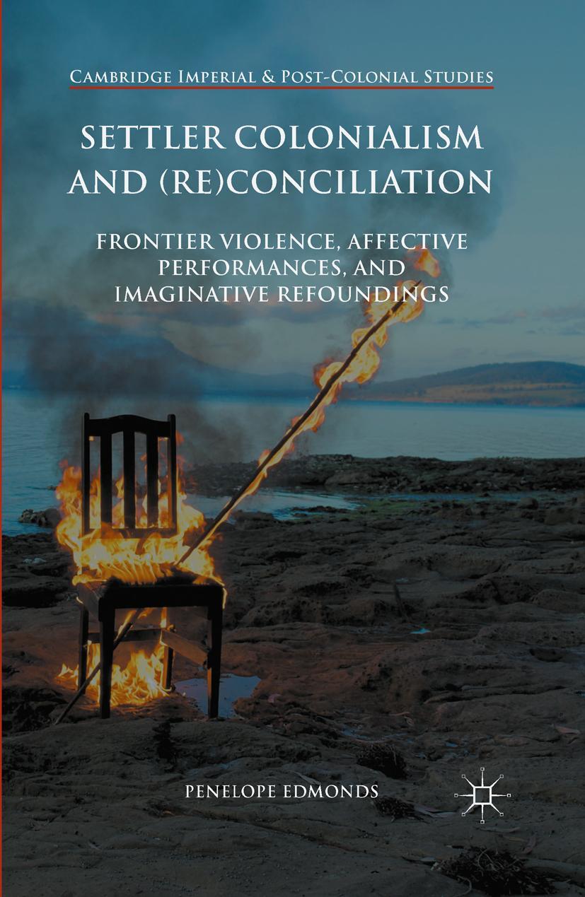 Vorderes Coverbild Settler Colonialism and (Re)conciliation