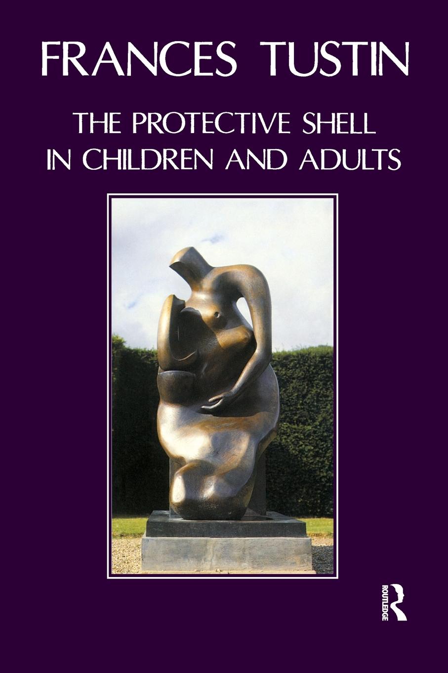 Vorderes Coverbild The Protective Shell in Children and Adults