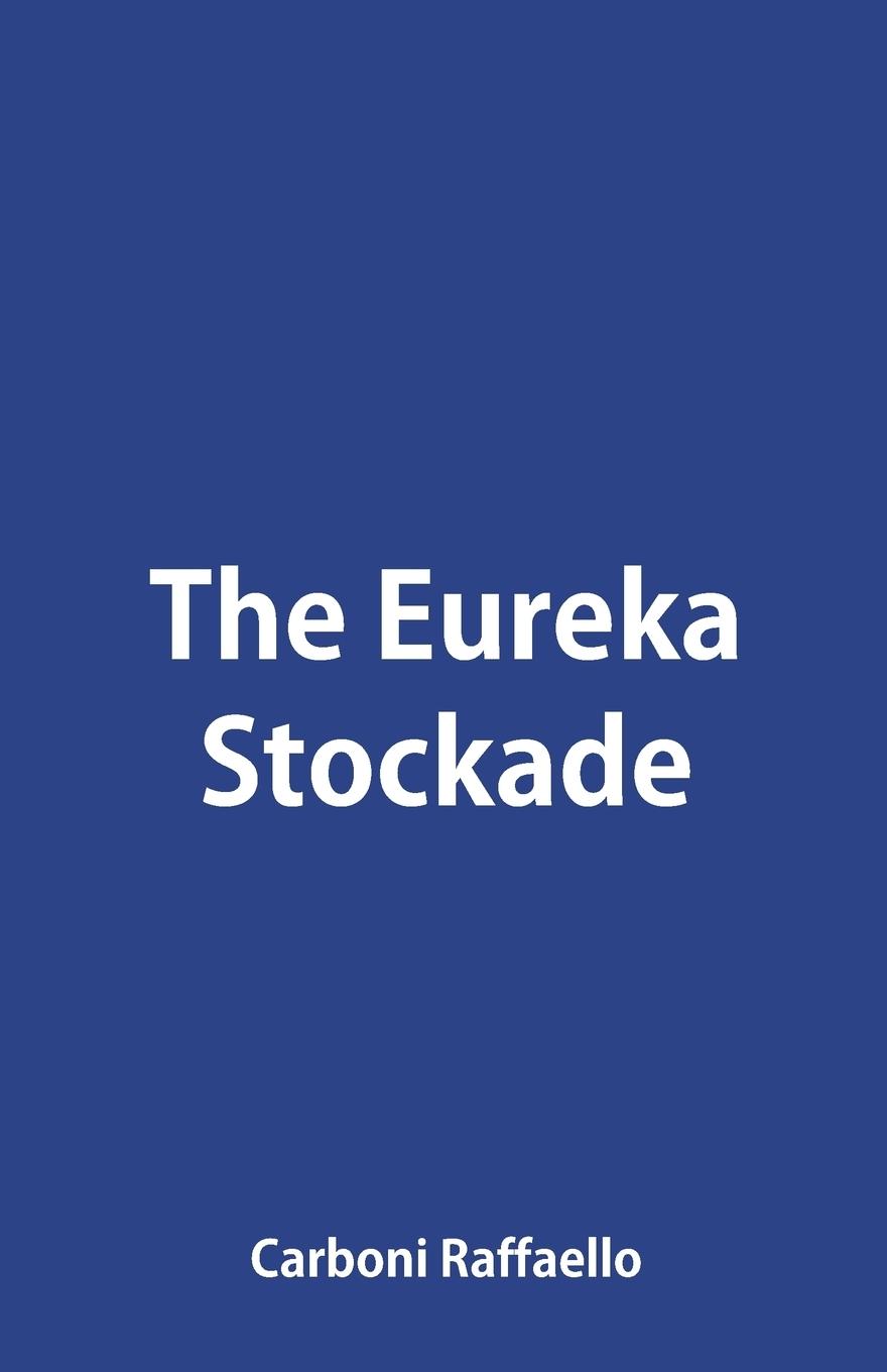 Vorderes Coverbild The Eureka Stockade