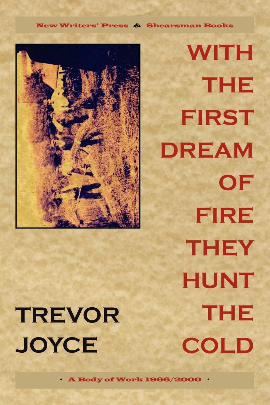 Vorderes Coverbild With the First Dream of Fire They Hunt the Cold