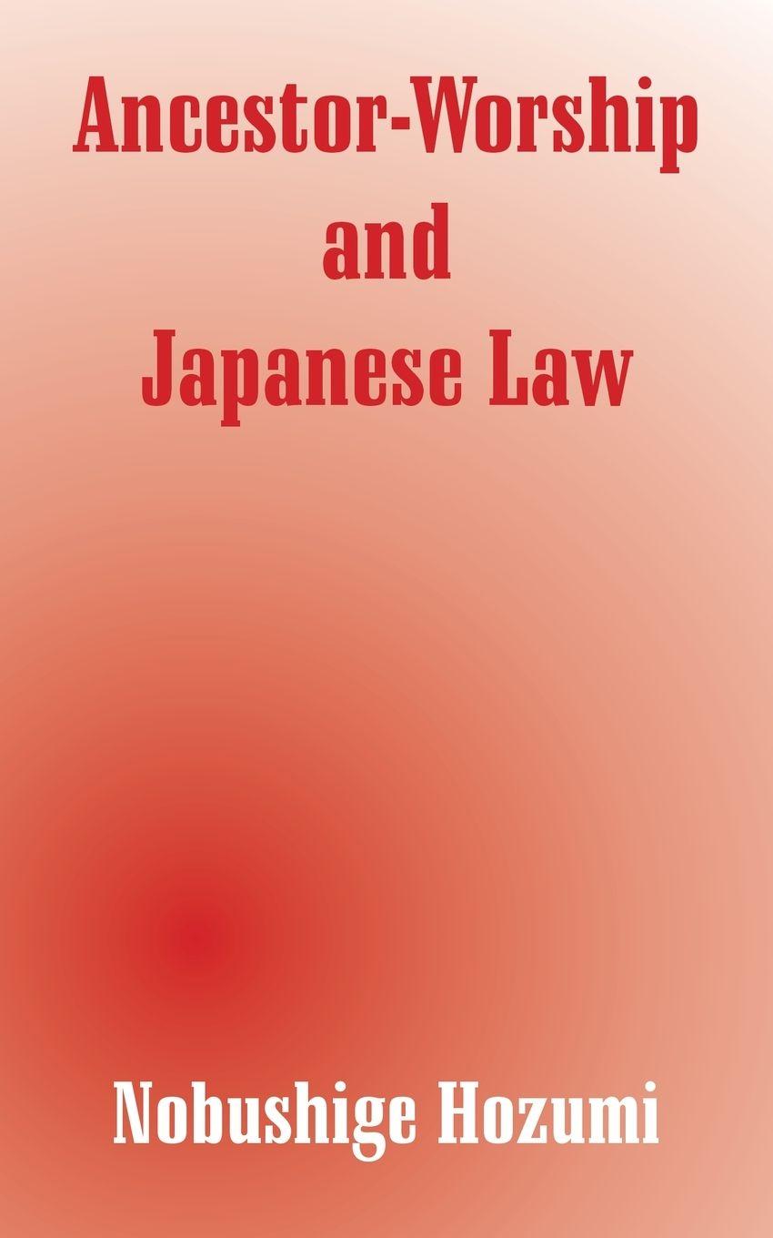 Vorderes Coverbild Ancestor-Worship and Japanese Law