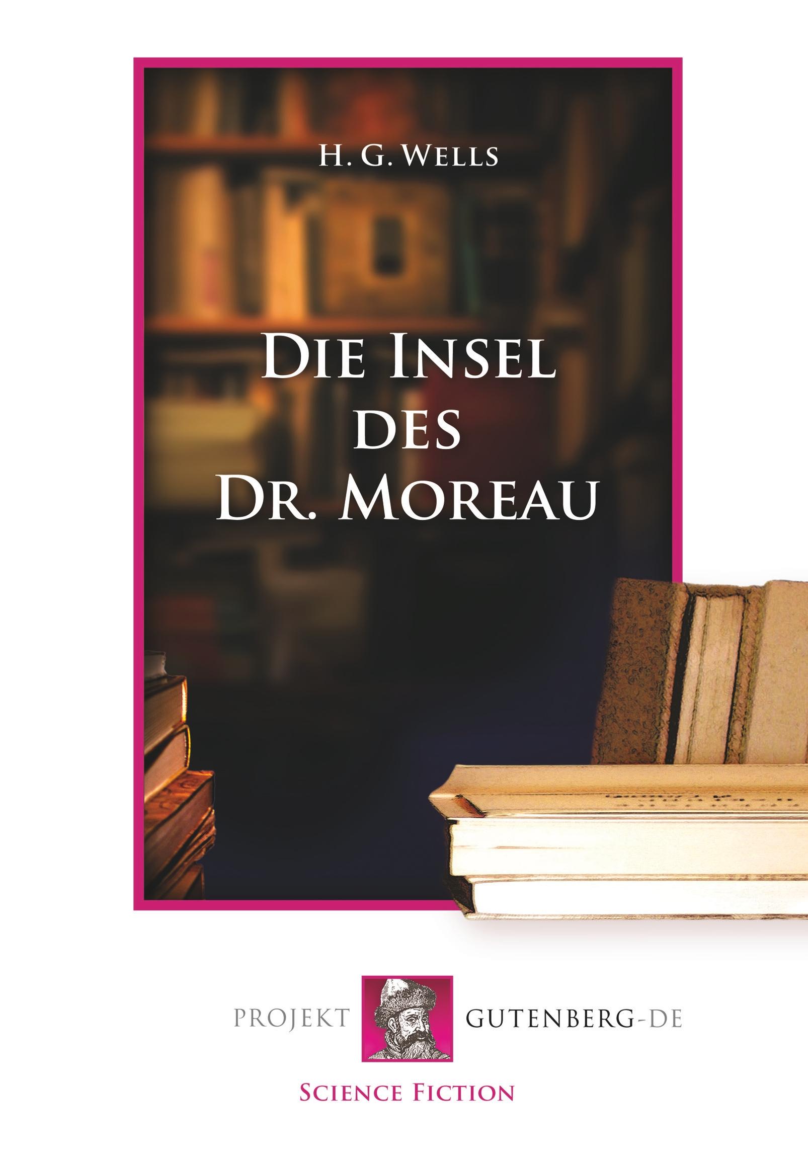 Vorderes Coverbild Die Insel des Dr. Moreau
