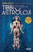 Vorderes Coverbild Tibbi Astroloji - Burclara Göre Saglik Beslenme ve Mitolojik Öyküler