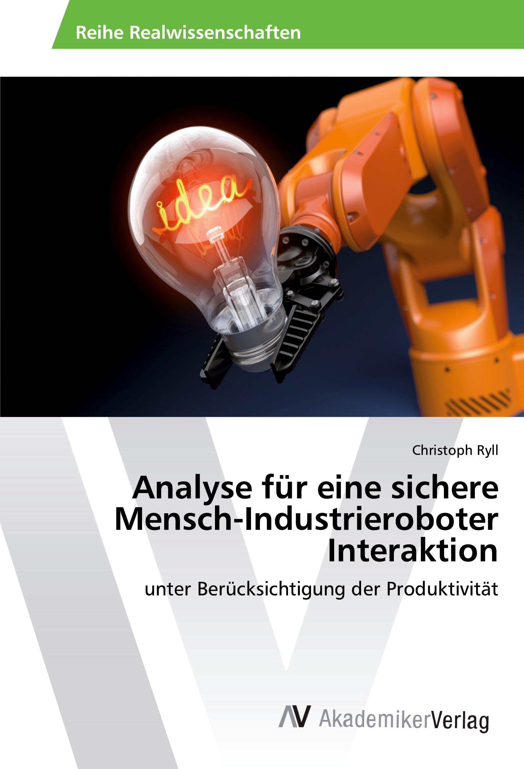 Vorderes Coverbild Analyse für eine sichere Mensch-Industrieroboter Interaktion