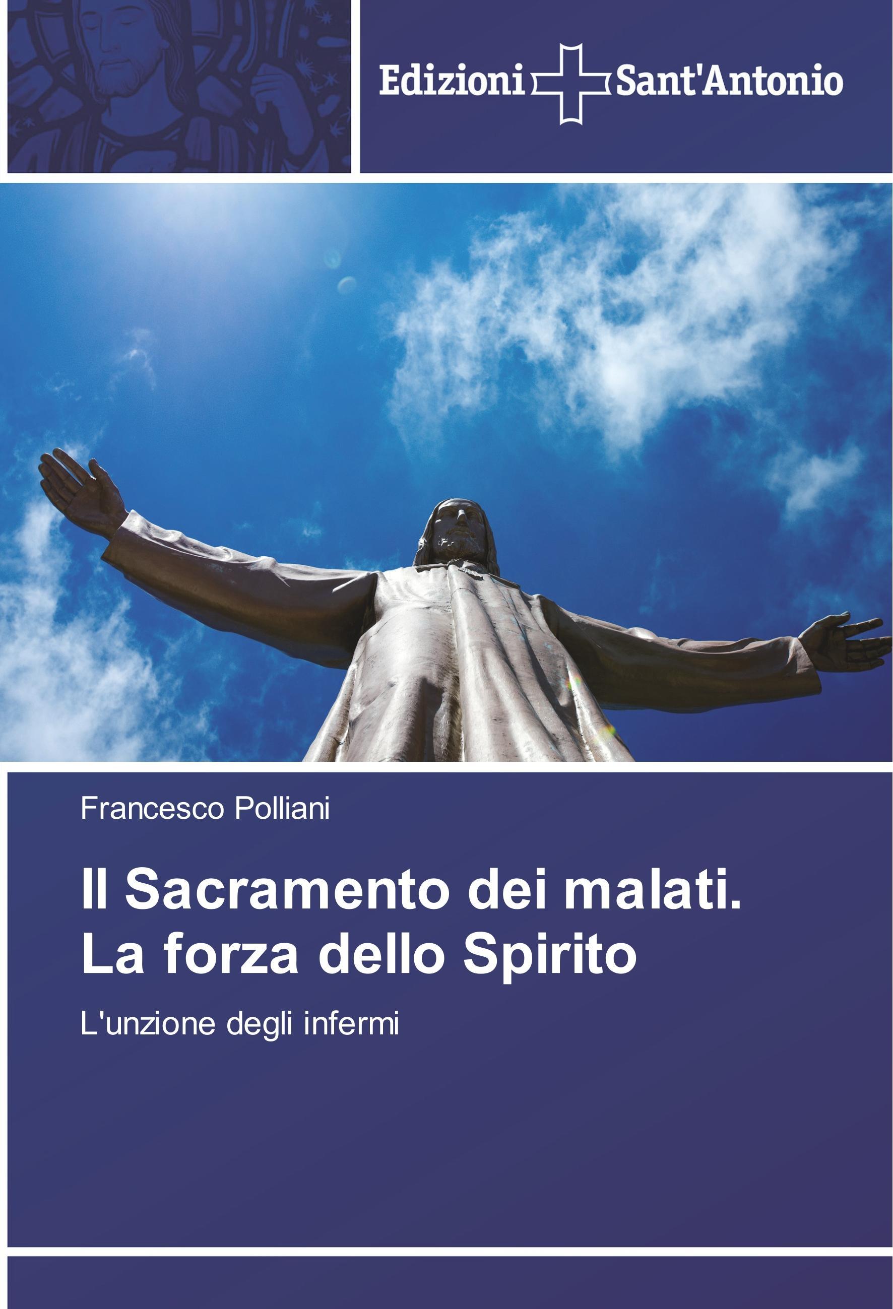 Vorderes Coverbild Il Sacramento dei malati. La forza dello Spirito